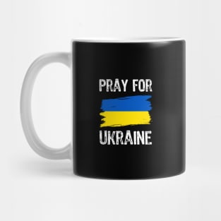 Pray for Ukraine with Ukrainian flag Mug